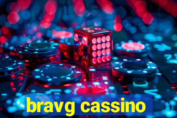 bravg cassino